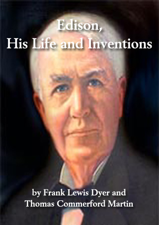 Title details for Edison, His Life and Inventions by Frank Lewis Dyer and Thomas Commerford Martin - Available